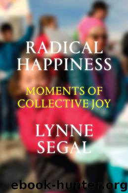 Radical Happiness by Lynne Segal