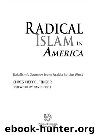 Radical Islam in America: Salafism's Journey from Arabia to the West by Chris Heffelfinger