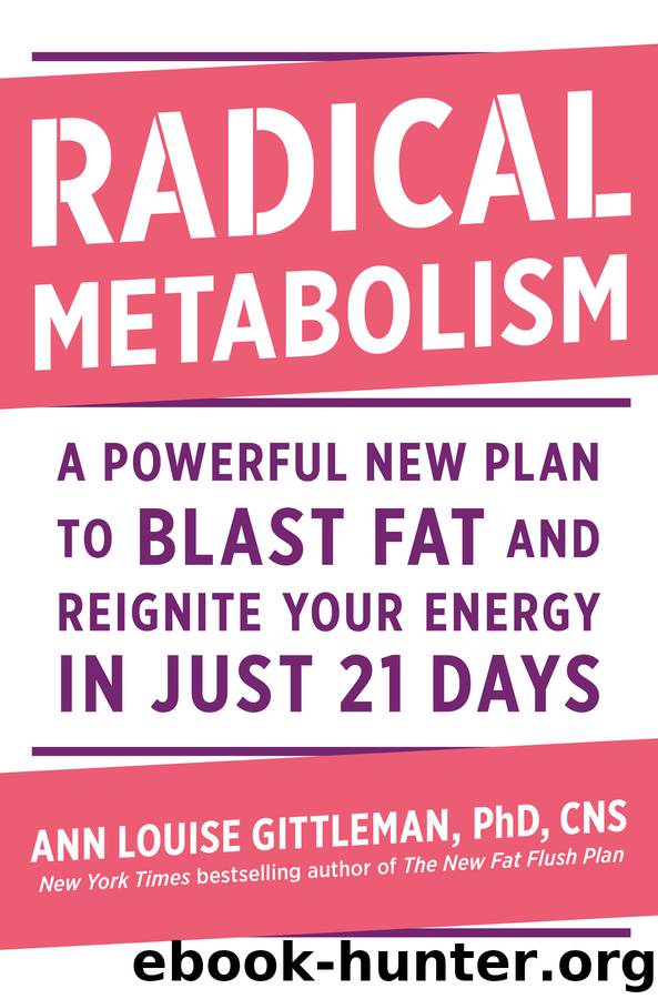 Radical Metabolism by Ann Louise Gittleman