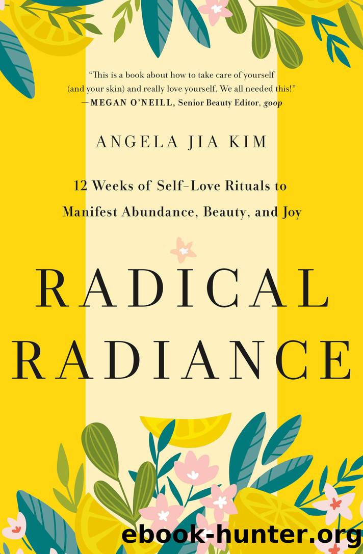 Radical Radiance by Angela Jia Kim
