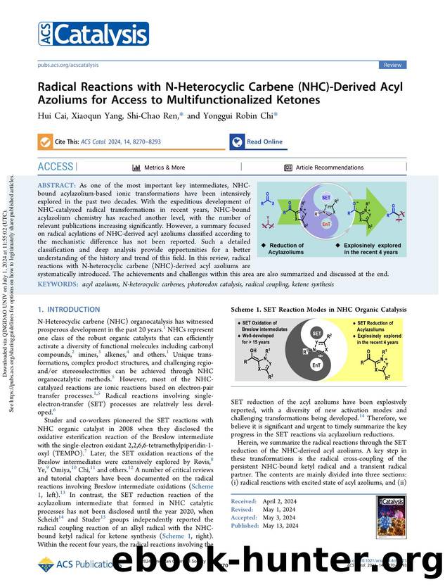 Radical Reactions with N-Heterocyclic Carbene (NHC)-Derived Acyl Azoliums for Access to Multifunctionalized Ketones by Hui Cai Xiaoqun Yang Shi-Chao Ren & Yonggui Robin Chi