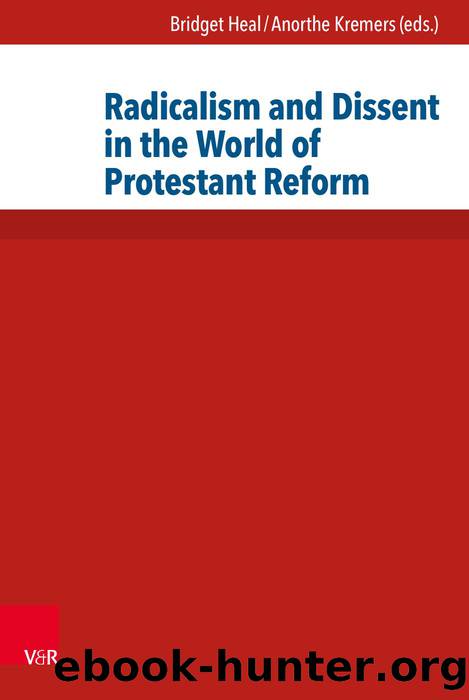 Radicalism and Dissent in the World of Protestant Reform (9783666552588) by Unknown