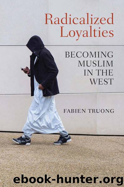 Radicalized Loyalties by Truong Fabien; Ackerman Seth;