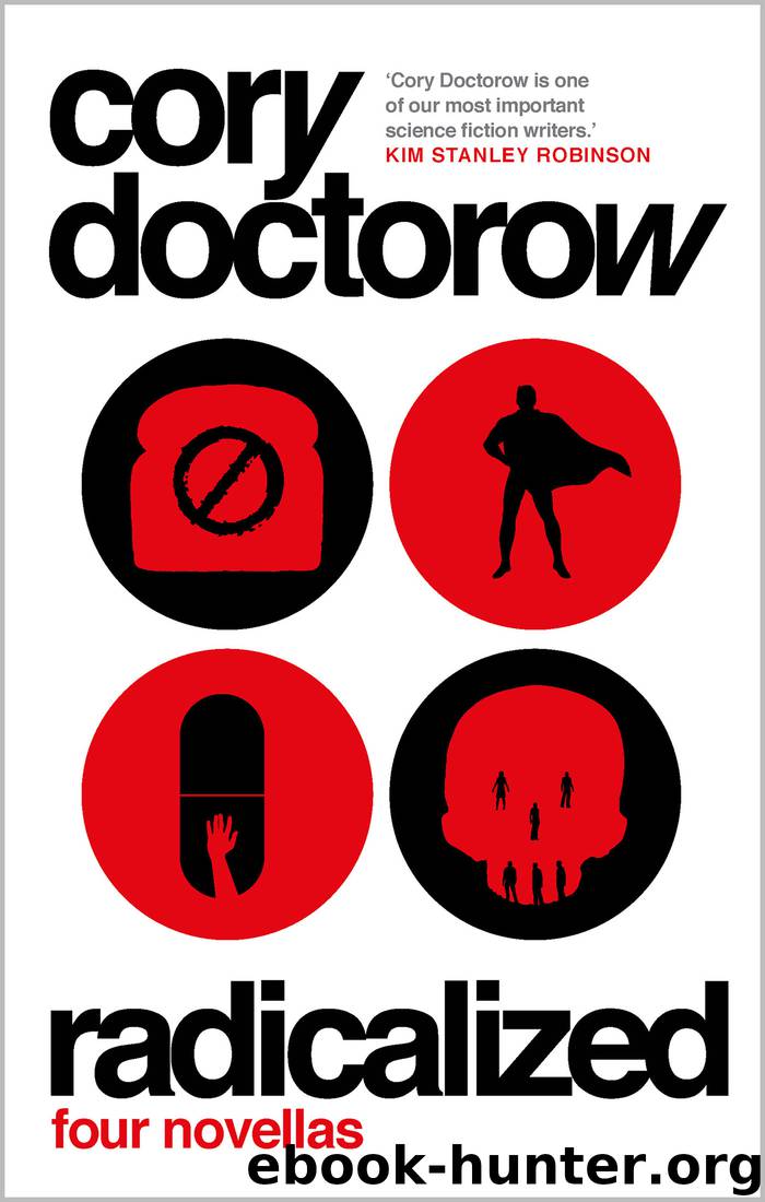 Radicalized by Cory Doctorow