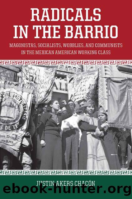 Radicals in the Barrio by Justin Akers Chácon