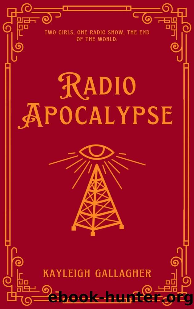 Radio Apocalypse by Gallagher Kayleigh