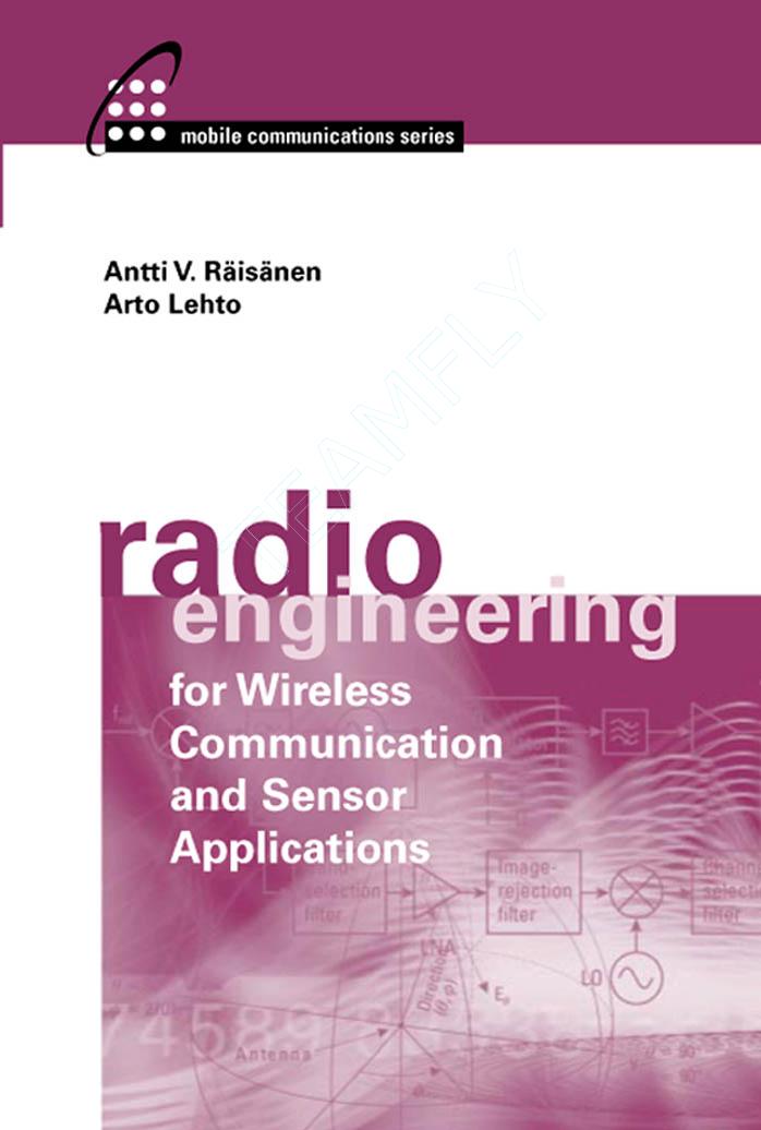 Radio Engineering for Wireless Communication and Sensor Applications by Unknown