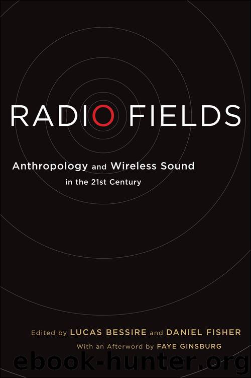 Radio Fields by Bessire Lucas; Ginsburg Faye; Fisher Daniel & Daniel Fisher