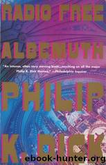 Radio Free Albemuth by Dick Philip K