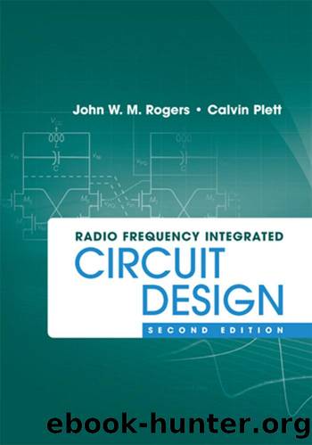 Radio Frequency Integrated Circuit Design by Rogers John.; Plett Calvin