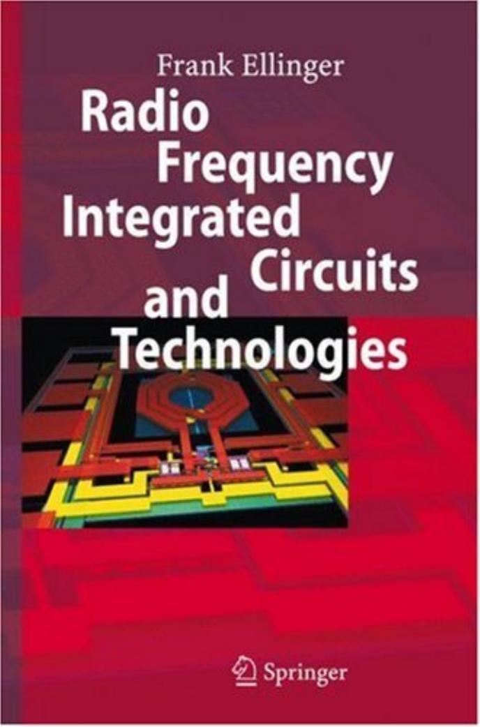 Radio Frequency Integrated Circuits and Technologies by Eler F
