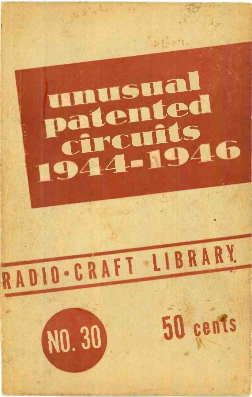 Radio-Craft-1946-Unusual-Patented-Circuits-1944-1946 by Unknown