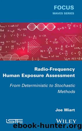 Radio-Frequency Human Exposure Assessment by Wiart Joe