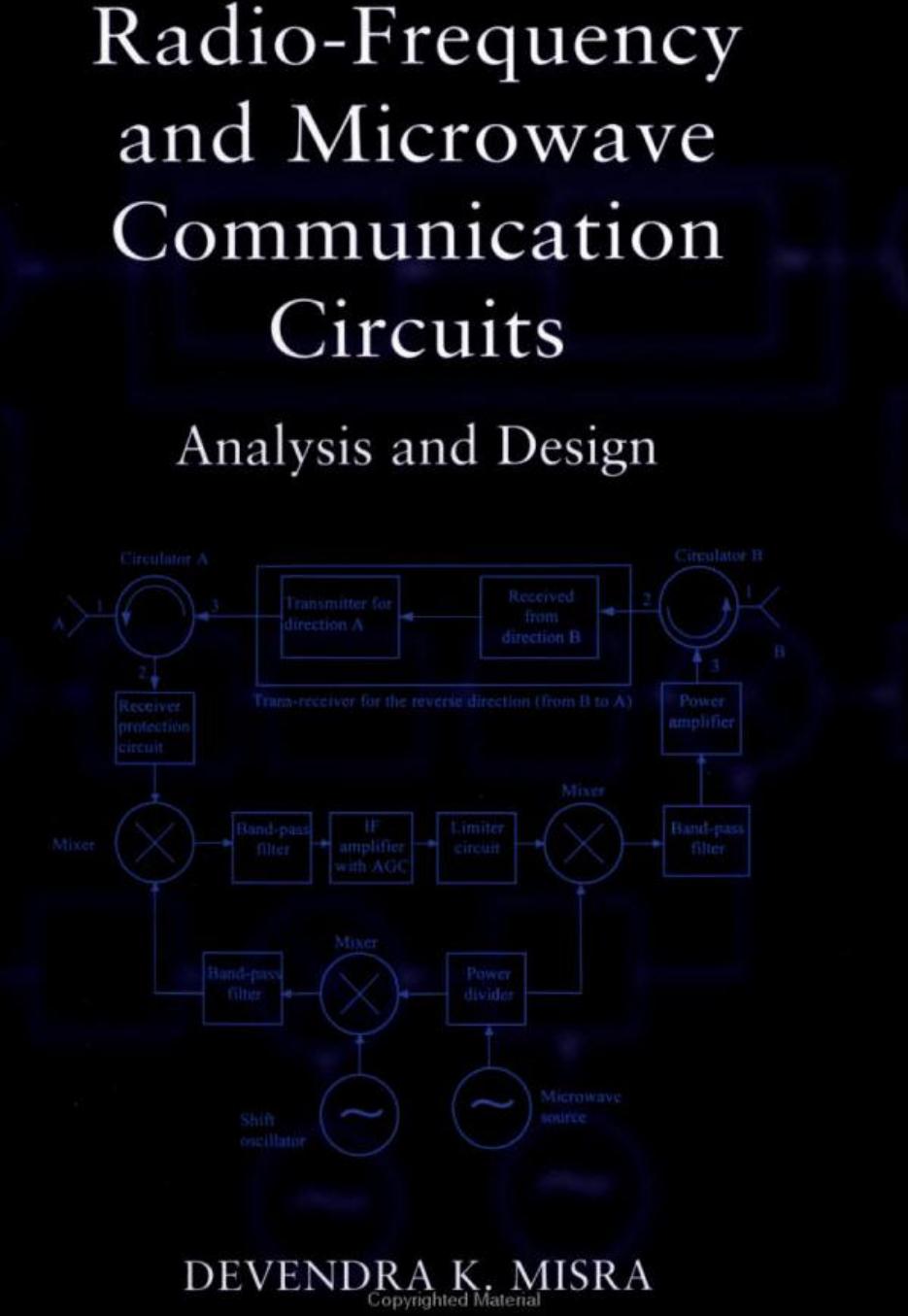 Radio-frequency and microwave communication circuits: analysis and design by Devendra K. Misra