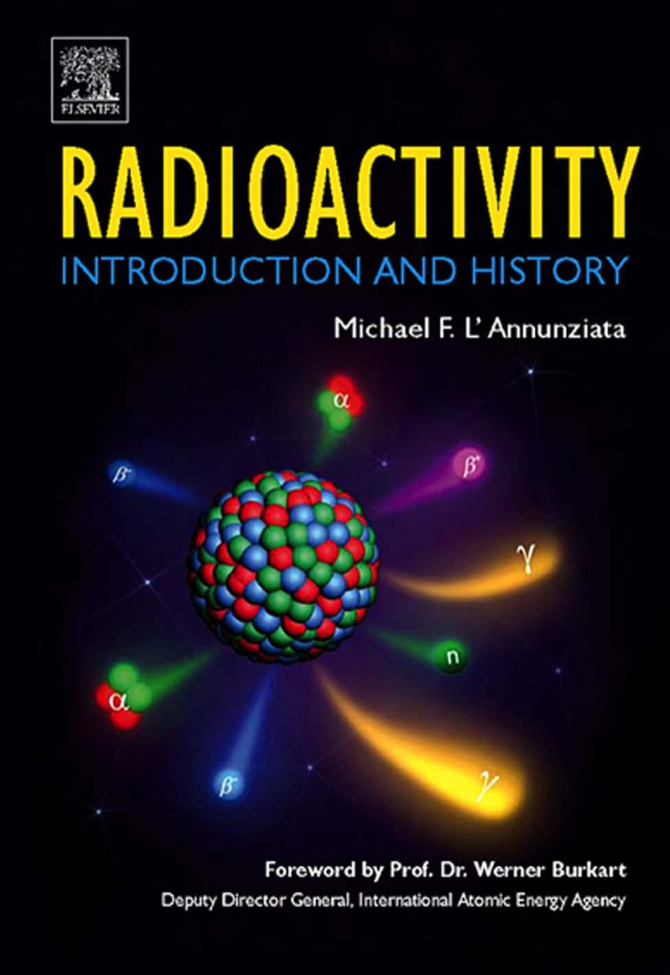 Radioactivity Introduction and History by Unknown