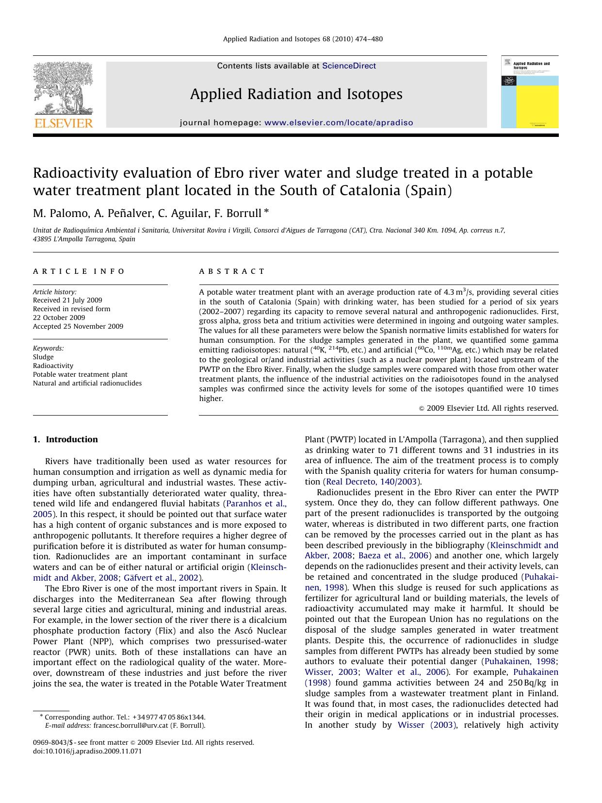 Radioactivity evaluation of Ebro river water and sludge treated in a potable water treatment plant located in the South of Catalonia (Spain) by M. Palomo; A. Peñalver; C. Aguilar; F. Borrull