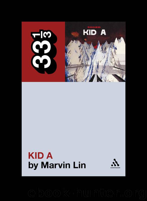 Radiohead's Kid A by Lin Marvin