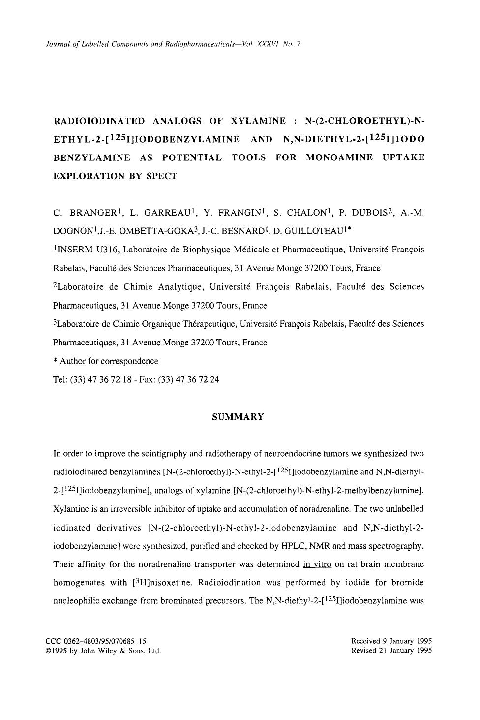 Radioiodinated analogs of xylamine: N-(2-chloroethyl)-N-ethyl-2-[125I]iodobenzylamine and N,N-diethyl-2-[125I]iodobenzylamine as potential tools for monoamine uptake exploration by spect by Unknown