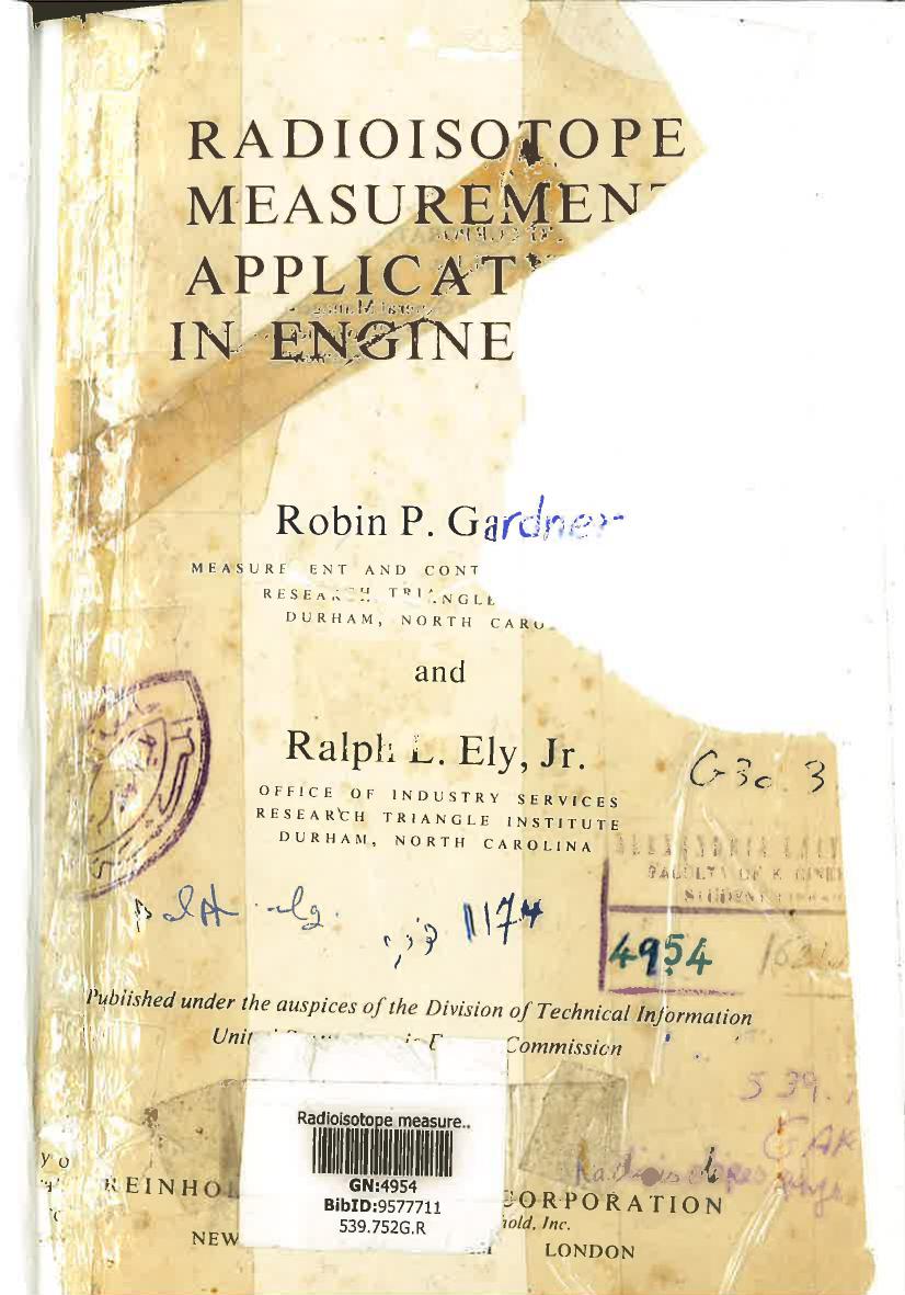 Radioisotope Measurement Applications in Engineering by Robin P. Gardner Ralph L. Ely Jr