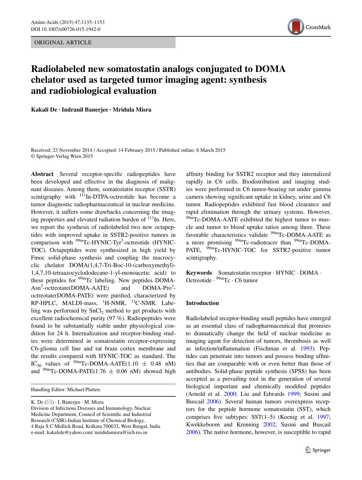 Radiolabeled new somatostatin analogs conjugated to DOMA chelator used as targeted tumor imaging agent: synthesis and radiobiological evaluation by Kakali De & Indranil Banerjee & Mridula Misra