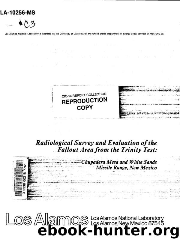 Radiological survey and evaluation of the fallout area from the Trinity test   Chupadera Mesa and White Sands Missile Range, New Mexico  None by LANL Research Library LWW Project