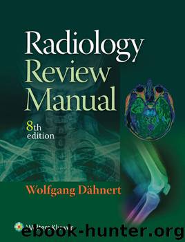 Radiology Review Manual, 8e by Dahnert Wolfgang F
