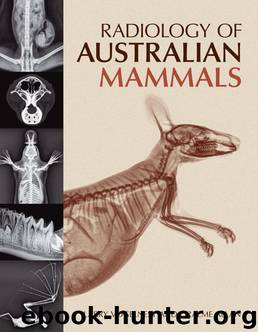 Radiology of Australian Mammals by Vogelnest Larry & Allan Graeme