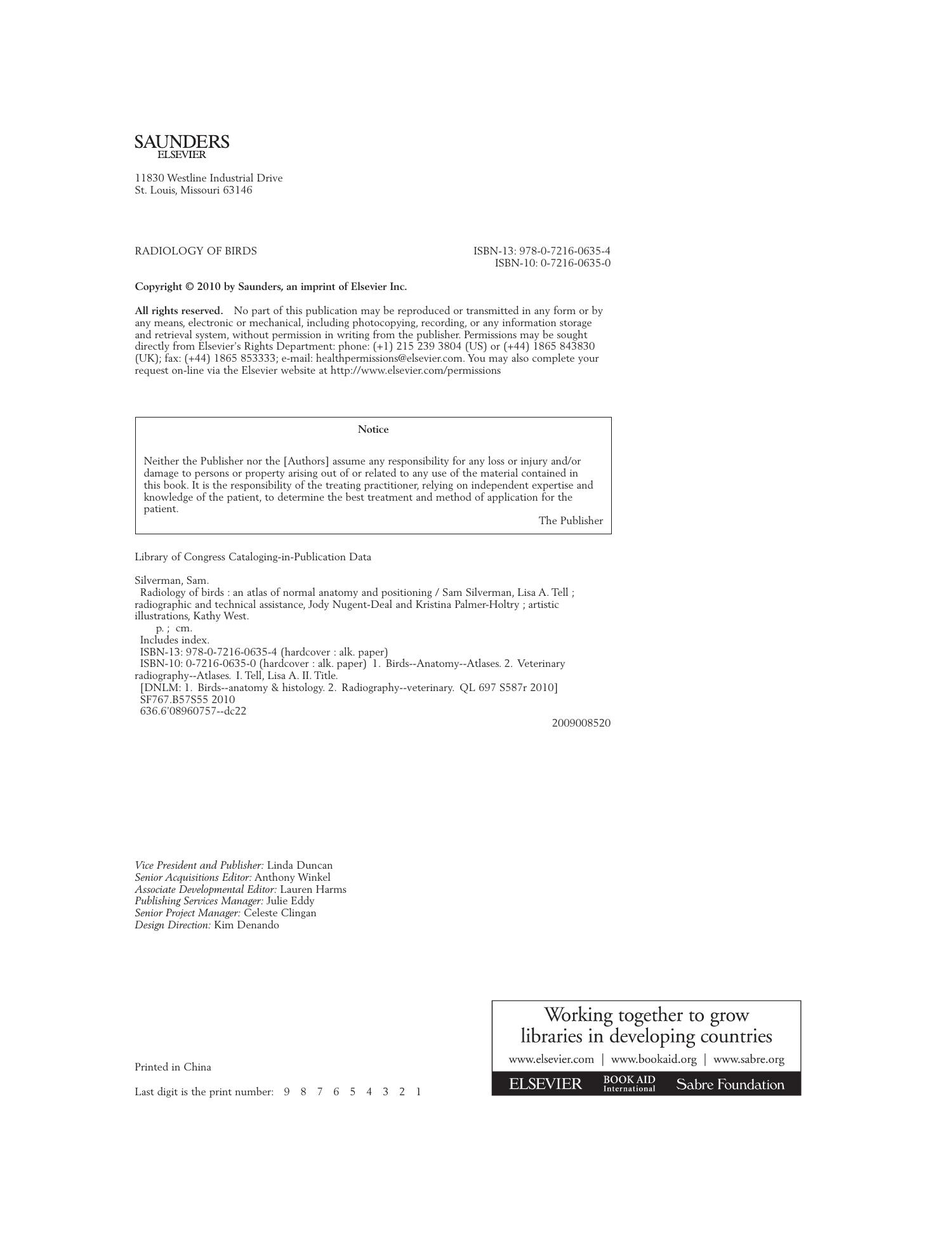 Radiology of Birds. An Atlas of Normal Anatomy and Positioning by Sam Silverman DVM PhD DACVR and Lisa A. Tell DVM PhD DABVP(Avian) DACZM (Auth.)