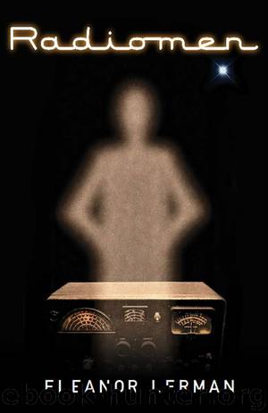 Radiomen by Eleanor Lerman