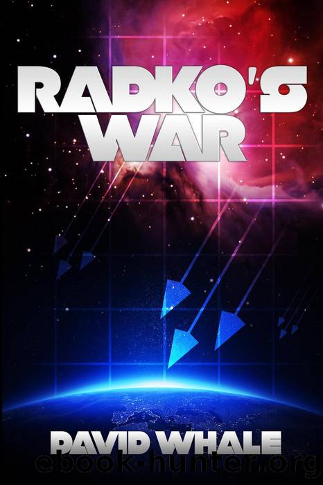 Radko's War, #1 by David Whale