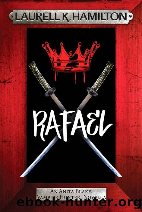 Rafael by K. Hamilton Laurell