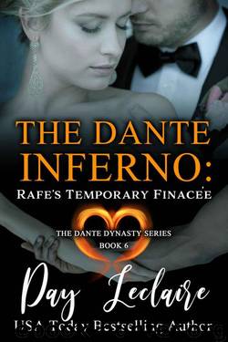 Rafe's Temporary Fiancée (The Dante Inferno: The Dante Dynasty Series: Book 6) by Day Leclaire