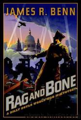 Rag and Bone: A Billy Boyle World War II Mystery by James R. Benn
