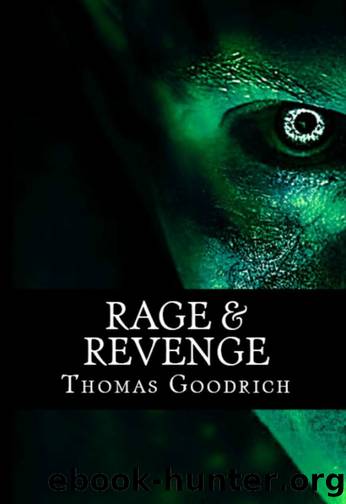 Rage & Revenge: Torture & Atrocities In War & Peace by Goodrich Thomas