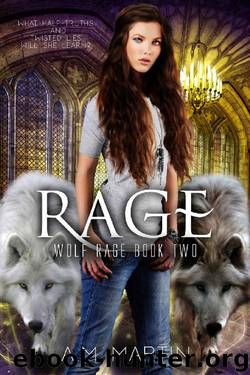 Rage (Wolf Rage Book 2) by A.M Martin