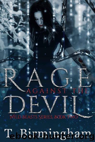 Rage Against the Devil (Wild Beasts Series Book 2) by T. Birmingham