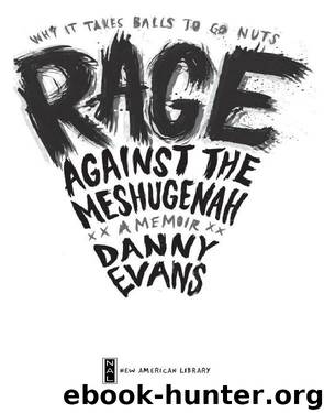 Rage Against the Meshugenah by Danny Evans