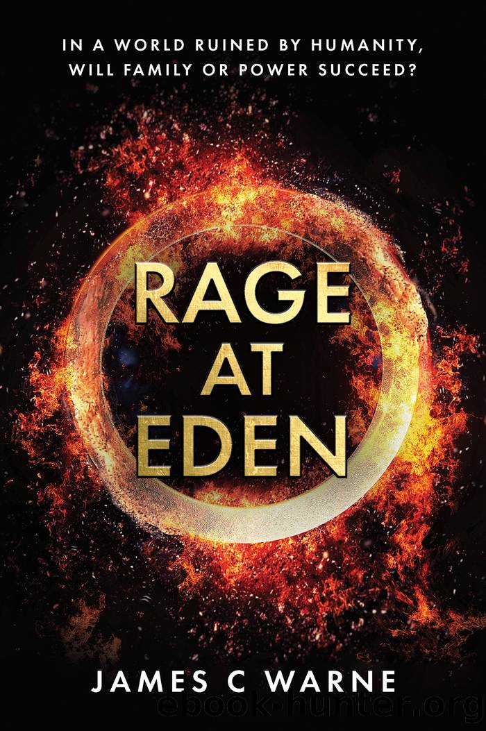 Rage At Eden by James C Warne