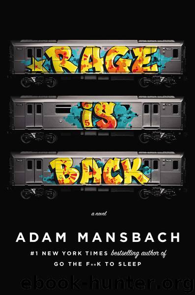 Rage Is Back (9781101606179) by Mansbach Adam
