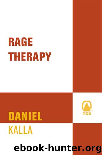 Rage Therapy by Daniel Kalla
