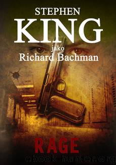 Rage by Stephen King (as Richard Bachman)