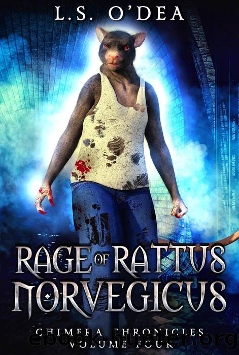 Rage of Rattus Norvegicus by L. S. O'Dea