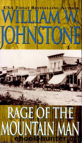 Rage of the Mountain Man by William W. Johnstone