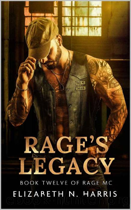 Rage's Legacy (Rage MC Book 19) by Elizabeth N. Harris