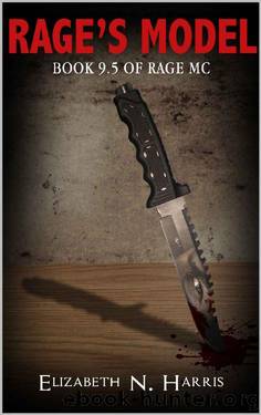 Rage's Model (Rage MC Book 14) by Elizabeth N. Harris
