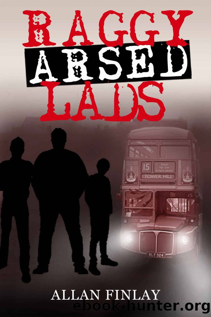 Raggy Arsed Lads by Allan Finlay