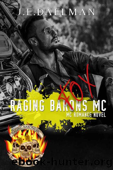 Raging Barons MC - Book Four - Fox by J.E Daelman