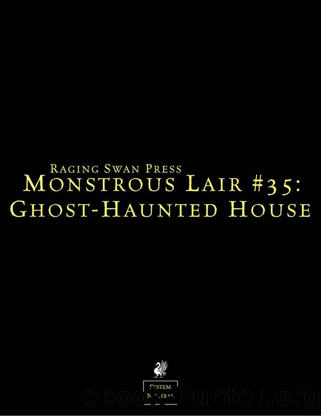 Raging Swan Monstrous Lair 35 Ghost-Haunted House print by Unknown