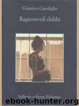 Ragionevoli dubbi by Gianrico Carofiglio