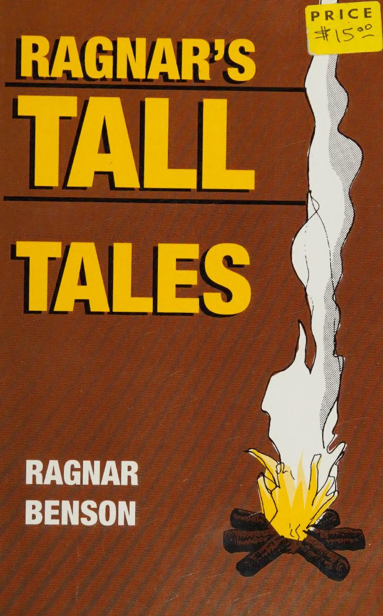 Ragnar's Tall Tales by Ragnar Benson